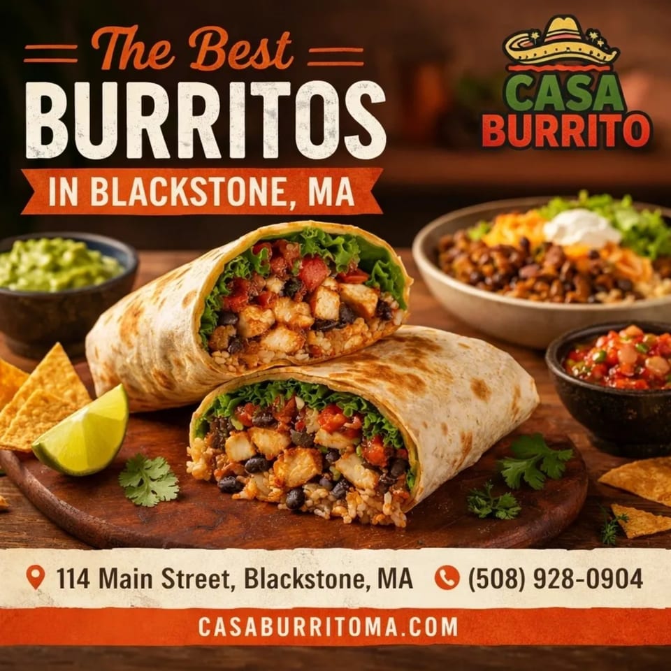 The Best Burritos in Blackstone, MA: 
